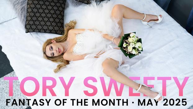 [NubileFilms] Tory Sweety (May 2025 Fantasy Of The Month 05.01.2025) Porn Video Pic